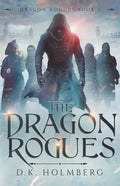 The Dragon Rogues - Paperback