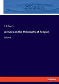 Lectures on the Philosophy of Religion: Volume I - Paperback