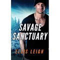 Savage Sanctuary: A Dire Wolves Mission - Paperback