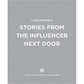 LIKEtoKNOW.it: Stories from the Influencer Next Door - Hardcover