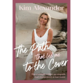The Path that led me To The Cover: The Strength Within An Empath That Over Powers A Narcissist - Paperback