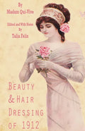 Beauty and Hair Dressing of 1912 - Paperback