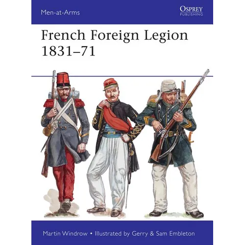 French Foreign Legion 1831-71 - Paperback