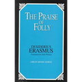 The Praise of Folly - Paperback