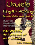 Ukulele Fingerpicking: No music background required - Paperback