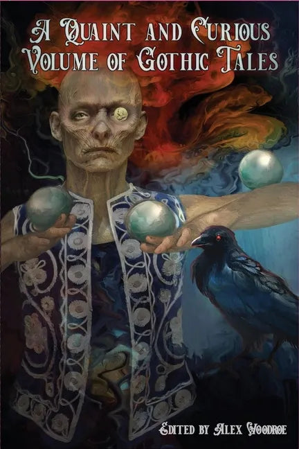 A Quaint and Curious Volume of Gothic Tales - Paperback