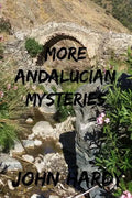 More Andalucían Mysteries - Paperback