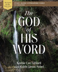 The God of His Word Bible Study Guide Plus Streaming Video - Paperback