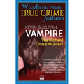 Vampire: The Richard Chase Murders - Paperback