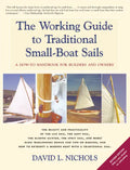 The Working Guide to Traditional Small-Boat Sails: A How-To Handbook for Owners and Builders - Paperback