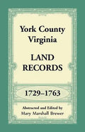 York County, Virginia Land Records, 1729-1763 - Paperback