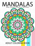 Mandala and Flower Doodle Design: An Adult coloring Book - Paperback