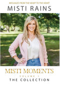 Misti Moments: The Collection - Hardcover