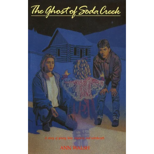 The Ghost of Soda Creek - Paperback