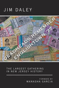 Deadheads Remember Englishtown '77: The Largest Gathering in New Jersey History - Paperback
