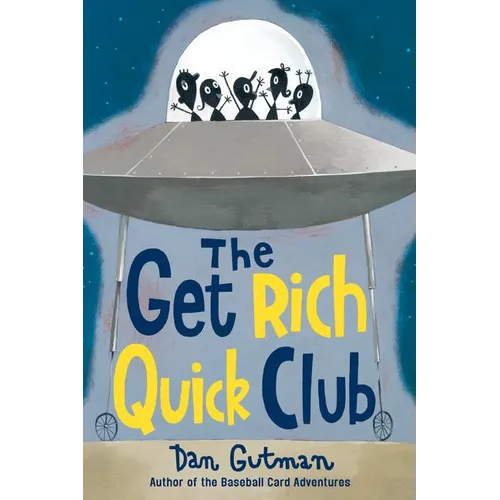 The Get Rich Quick Club - Paperback