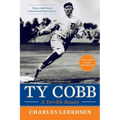 Ty Cobb: A Terrible Beauty - Paperback