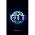 Estoline: The World and Beyond - Paperback