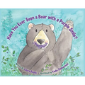 Have You Ever Seen a Bear with a Purple Smile? - Hardcover