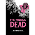 The Walking Dead Book 15 - Hardcover