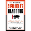 The Essential Supervisor's Handbook: A Quick and Handy Guide for Any Manager or Business Owner - Paperback