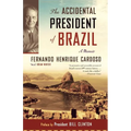 The Accidental President of Brazil: A Memoir - Paperback
