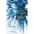 Her Silhouette, Drawn in Water - Paperback