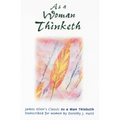 As a Woman Thinketh - Paperback