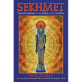 Sekhmet: Transformation in the Belly of the Goddess - Paperback