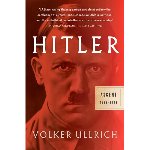 Hitler: Ascent: 1889-1939 - Paperback