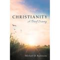 Christianity: A Brief Survey - Paperback