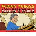 Funny Things: A Comic Strip Biography of Charles M. Schulz - Hardcover