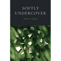 Softly Undercover - Paperback