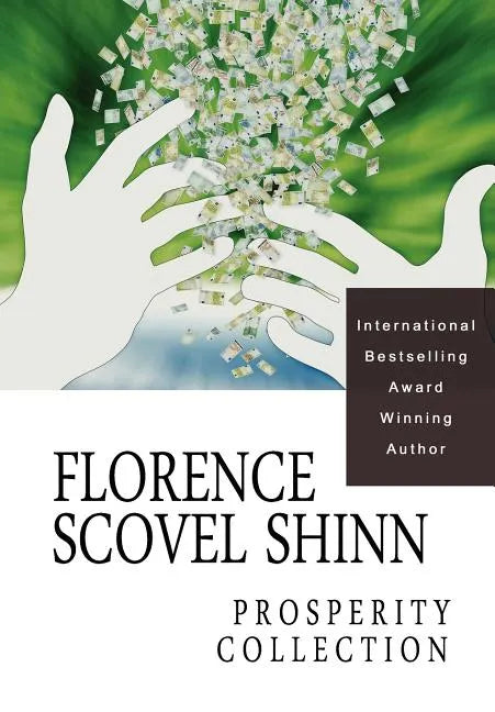 Florence Scovel Shinn: The Prosperity Collection - Paperback