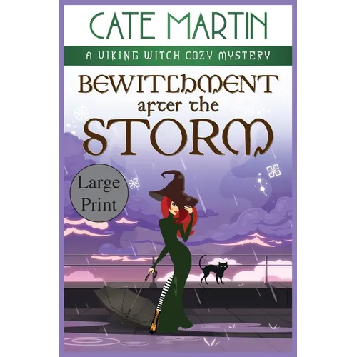Bewitchment After the Storm: A Viking Witch Cozy Mystery - Paperback