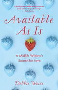 Available as Is: A Midlife Widow's Search for Love - Paperback