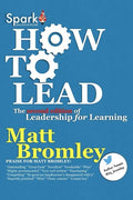 How To Lead: The Second Edition of Leadership for Learning - Paperback