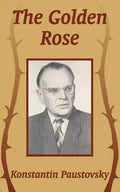 The Golden Rose - Paperback