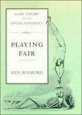 Game Theory and the Social Contract, Volume 1: Playing Fair - Paperback