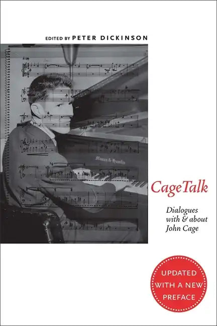 Cagetalk: Dialogues with and about John Cage - Paperback