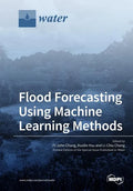 Flood Forecasting Using Machine Learning Methods - Paperback
