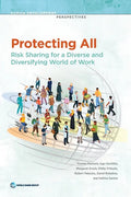 Protecting All: Risk Sharing for a Diverse and Diversifying World of Work - Paperback