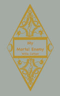 My Mortal Enemy - Hardcover