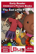 The Sad Little Puppet - Early Reader - Children's Picture Books - Paperback