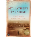My Father's Paradise: A Son's Search for His Family's Past - Paperback