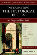 Interpreting the Historical Books: An Exegetical Handbook - Paperback