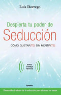 Despierta tu poder de seducción - Paperback