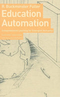 Education Automation: Comprehensive Learning for Emergent Humanity - Paperback