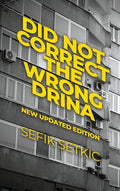 Did Not Correct the Wrong Drina: New updated edition - Hardcover