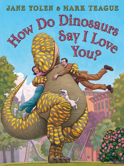 How Do Dinosaurs Say I Love You? - Board Book